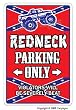REDNECK PARKING ~Sign~ rebel flag hunting fishing gift