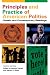 Principles and Practice of American Politics: Classic and Contemporary Readings