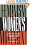 Feminism and the Women's Movement: Dynamics of Change in Social Movement Ideology and Activism (Perspectives on Gender)