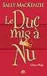 Le Duc mis � nu: Noblesse oblige, T1