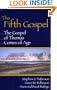 Fifth Gospel: The Gospel of Thomas Comes of Age