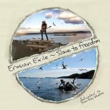 Erosian Exile Slave to Freedom