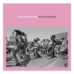 Disco Discharge - Pink Pounders