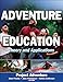 Adventure Education: Theory and Applications
