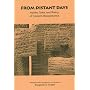 From Distant Days: Myths, Tales, and Poetry of Ancient Mesopotamia