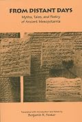 From Distant Days: Myths, Tales, and Poetry of Ancient Mesopotamia