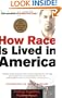 How Race Is Lived in America: Pulling Together, Pulling Apart