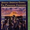 Wade In The Water, Vol. 3: African American Gospel