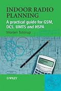 Indoor Radio Planning: A Practical Guide for GSM, DCS, UMTS and HSPA