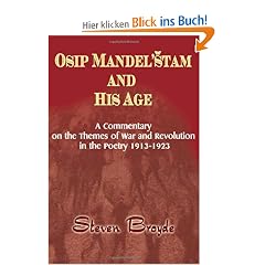 Osip Mandel'stam and His Age: A Commentary on the Themes of War and Revoution in the Poetry 1913-1923