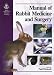 Manual of Rabbit Medicine and Surgery