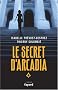 Le Secret d'Arcadia : Livre I - 1997