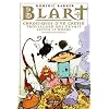 Blart: T.1 : Chroniques d'un cr�tin trouillard qui devait sauver le monde