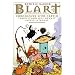 Blart: T.1 : Chroniques d'un cr�tin trouillard qui devait sauver le monde