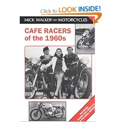 Cafe Racers of the 1960s (Mick Walker on Motorcycles)