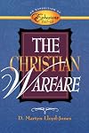 The Christian warfare: An exposition of Ephesians 6:10 to 13