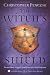 The Witch's Shield: Protection Magick and Psychic Self-Defense
