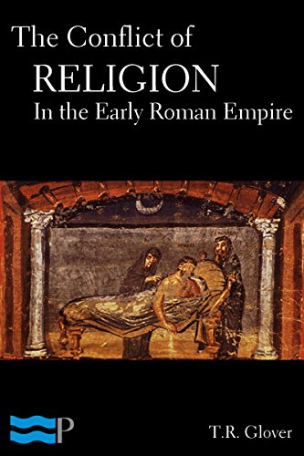 The Conflict of Religion in the Early Roman Empire