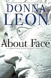 About Face: A Commissario Guido Brunetti Mystery