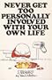 Never get too personally involved with your own life: [Ziggy]