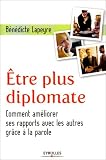 Revue Organisation (Editions d')  / Etre plus diplomate
