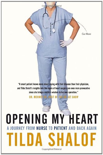 Opening My Heart: A Journey from Nurse to Patient and Back Again