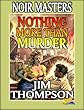 Nothing More Than Murder