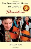 The Foreigner's Guide to Living in Slovakia