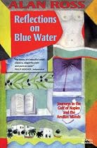 Reflections on Blue Water: Journeys in the Gulf of Naples & the Aeolian Islands
