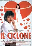Il ciclone - Tosca D'Aquino, Ana Valeria Dini, Lorena Forteza, Barbara Enrichi Leonardo Pieraccioni