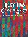 Ricky Tims' Convergence Quilts