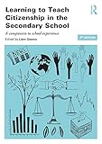Learning to teach citizenship in the secondary school : a companion to school experience