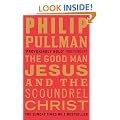 The Good Man Jesus and the Scoundrel Christ (Myths)