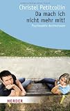 Zoom Produkt-Bild: Da mach ich nicht mehr mit!: Psychospiele durchschauen (HERDER spektrum)
