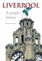 Liverpool: A People's History