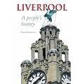 Liverpool: A People's History
