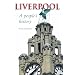 Liverpool: A People's History