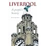 Liverpool: A People's History