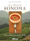 La Dieta Sonoma/ The Sonoma Diet: Mejore Su Figura Y Su Salud En 10 Dias