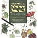 Keeping a Nature Journal: Discover a Whole New Way of Seeing the World Around You