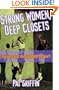 Strong Women, Deep Closets: Lesbians and Homophobia in Sport