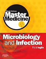 Master Medicine:  Microbiology and Infection: A clinically-orientated core text with self assessment (Master Medicine)