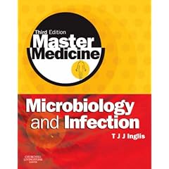 Master Medicine: Microbiology and Infection: A clinically-orientated core text with self-assessment