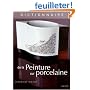 Dictionnaire de la Peinture sur porcelaine