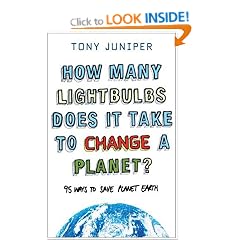 How Many Lightbulbs Does It Take to Change a Planet?: 95 Ways to Save Planet Earth