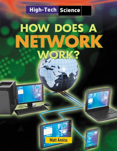 How Does a Network Work? (High-Tech Science)
