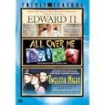 Edward II/All Over Me/Twelfth Night