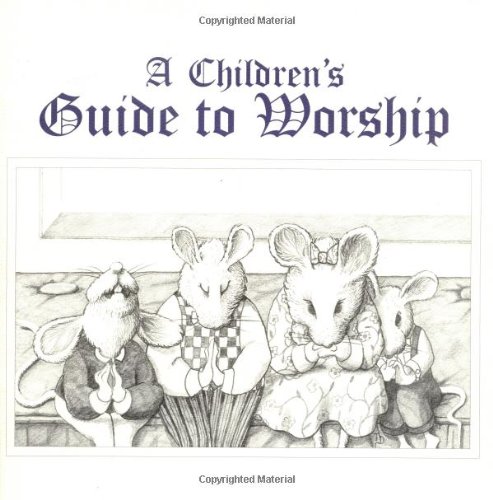 A Children's Guide to Worship