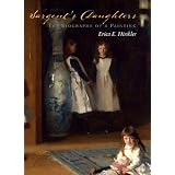 Sargent's Daughters: The Biography of a Paintingby Erica E. Hirshler