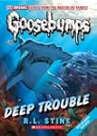 Classic Goosebumps #2: Deep Trouble